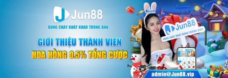 Tro Thanh Thanh Vien VIP Jun88 Nhan Uu Dai Bat Nhat